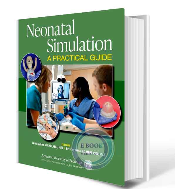 دانلود کتاب Neonatal Simulation: A Practical Guide 2021 (ORIGINAL PDF)